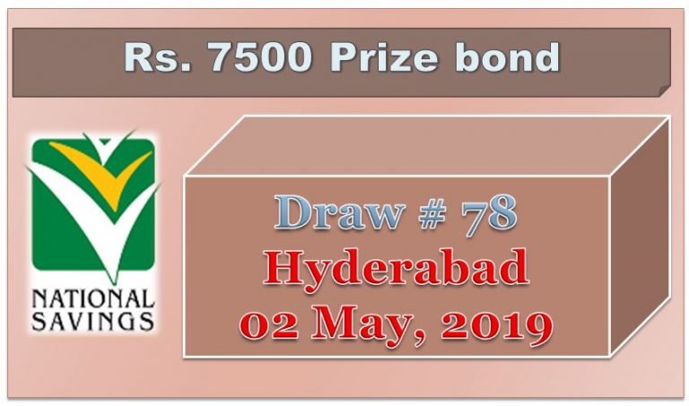Rs 7500 Prize bond Draw No.78 Hyderabad Results Lists 02 May 2019