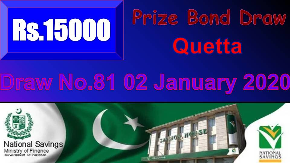 Title: Rs 15000 Prize bond 02/01/2020 Draw No.81 Quetta