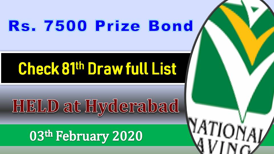 Rs 7500 Prize bond 03 February 2020 Draw No.81 Hyderabad