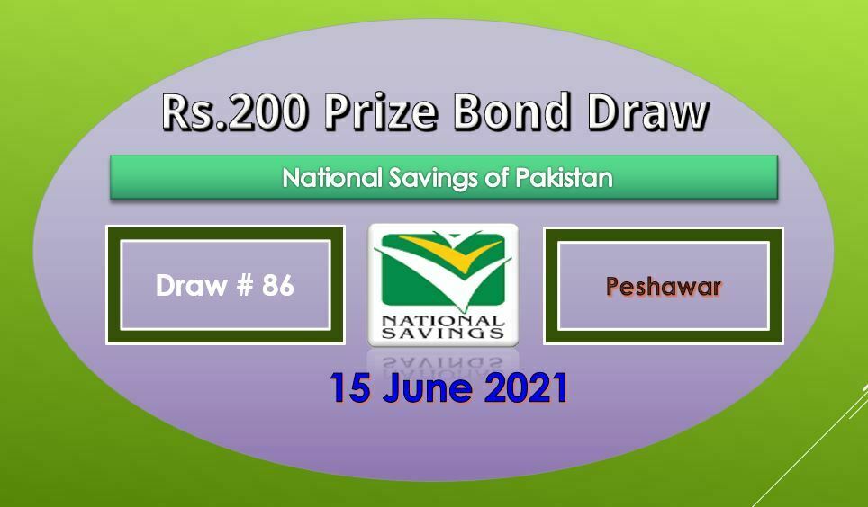 Rs. 200 Prize bond List 15 June 2021 Draw No.86 Peshawar Results online