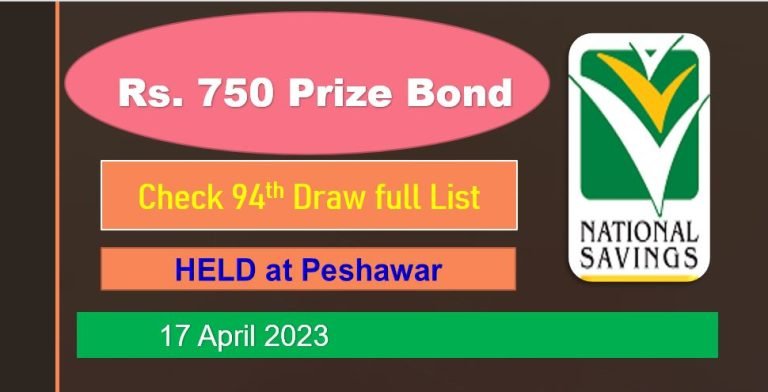 Rs. 750 Prize bond List 17 April 2023 Draw No.94 Peshawar Results online