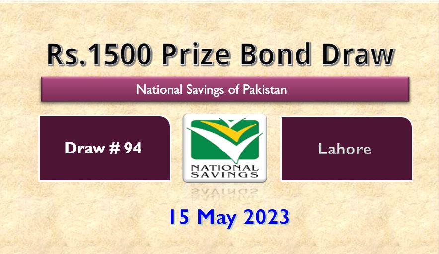 Rs 1500 Prize Bond Draw 15 May 2023 Lahore 