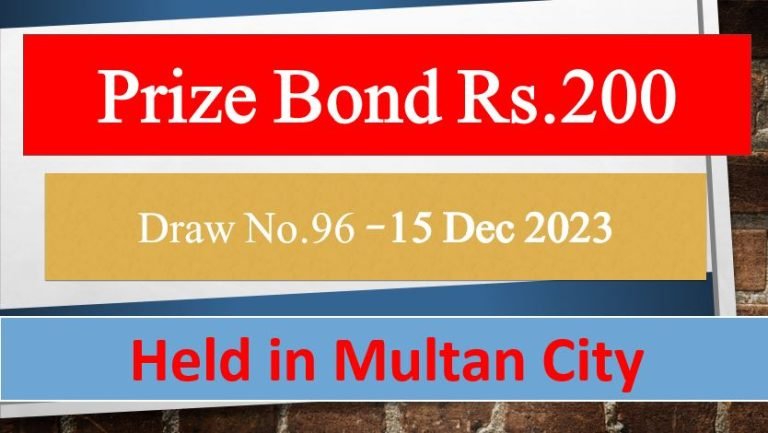 Check 200 PKR Prize Bond Draw 96 Results - December 15, 2023