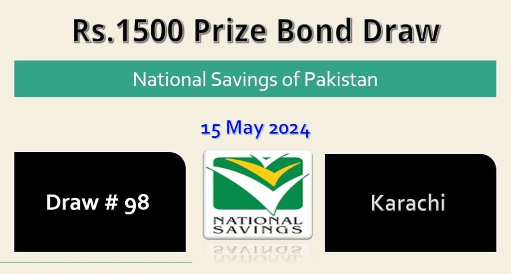 Rs. 1500 Prize bond List 15 May 2024 Draw No.98 Karachi Results online