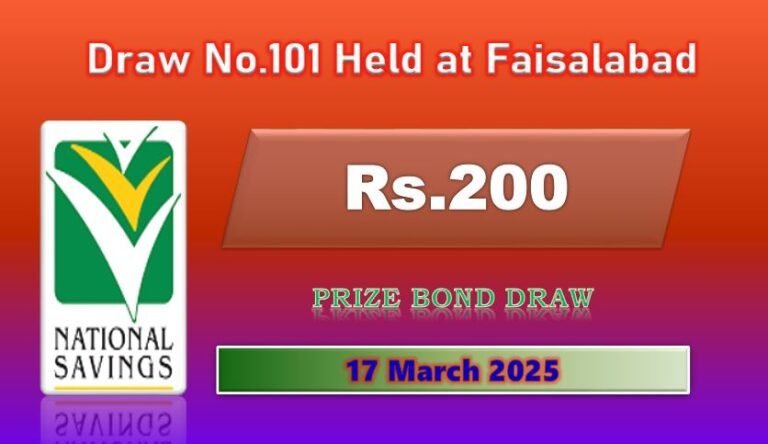 Rs. 200 Prize bond List 17 March 2025 Draw No.101 Faisalabad Results online